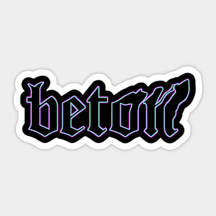 "beton", druggy rave t-shirt Sticker